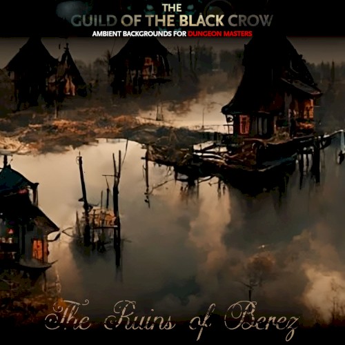 The Curse of Strahd Series: The Ruins of Berez