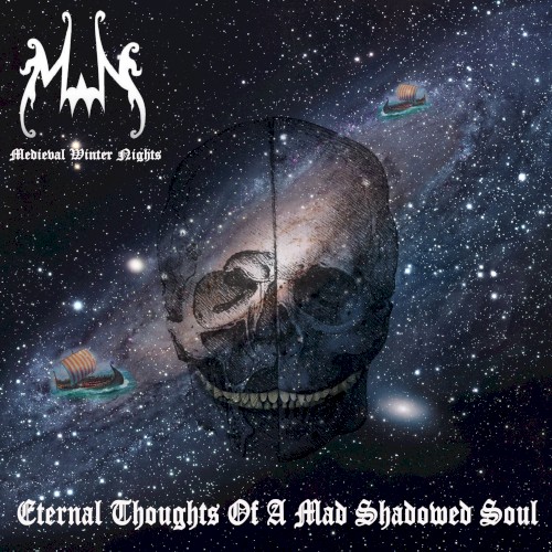 Eternal Thoughts of a Mad Shadowed Soul