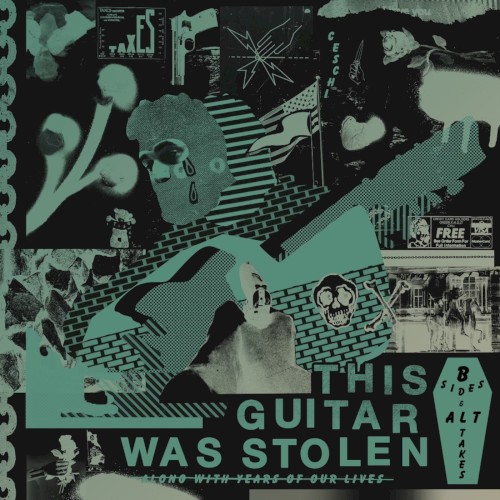 This Guitar Was Stolen - B-Sides & Alt Takes
