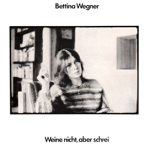 Weine nicht, aber schrei