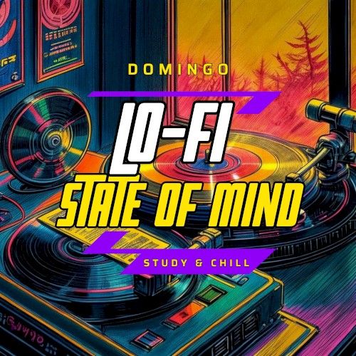 Lo-Fi State of Mind (Study & Chill)