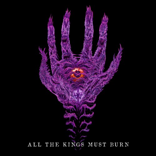 All The Kings Must Burn