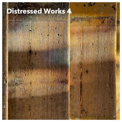 Distressed Works 4