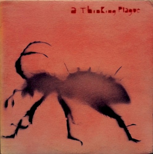 ...A Thinking Plague