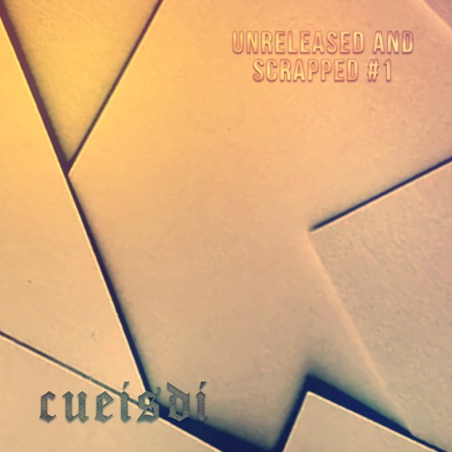 Unreleased & Scrapped #1