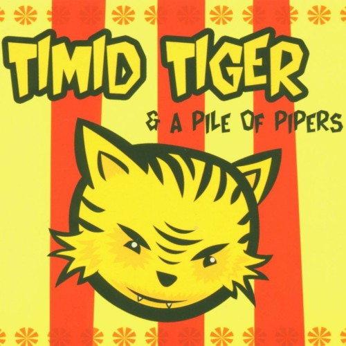 Timid Tiger & A Pile of Pipers