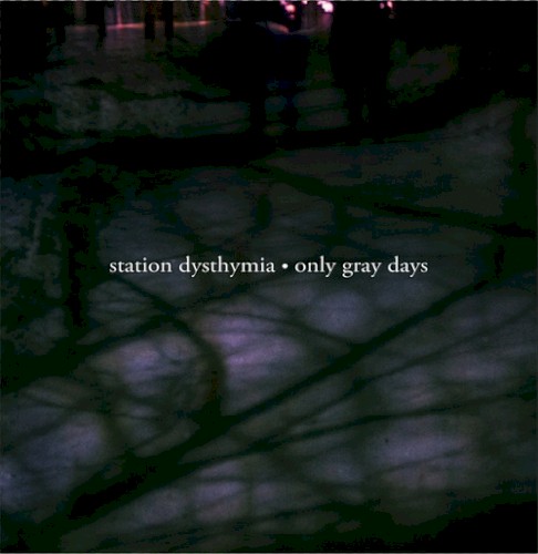 Only Gray Days