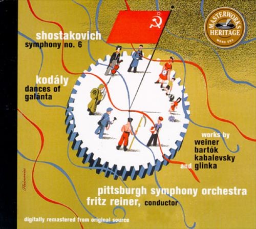 Shostakovich: Symphony no. 6 / Kodály: Dances of Galánta / Works by Weiner, Bartók, Kabalevsky, and Glinka