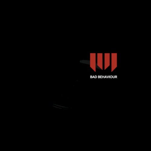 Bad Behaviour