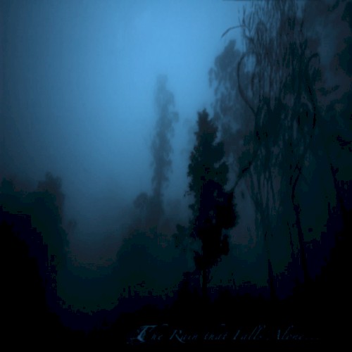 The Rain That Falls Alone…