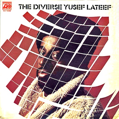 The Diverse Yusef Lateef
