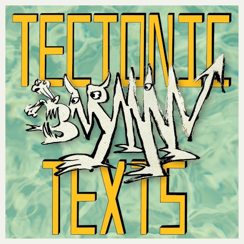 Tectonic Texts