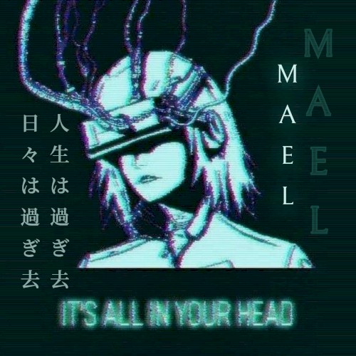 It's all in your head - マインド