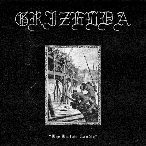 Grizelda &ndash; The Tallow Candle