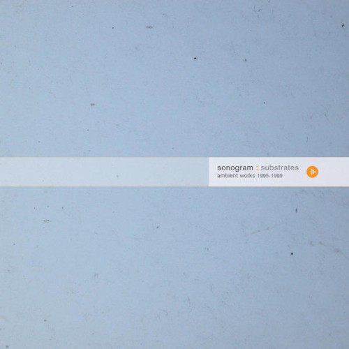 Substrates: Ambient Works 1995-1999