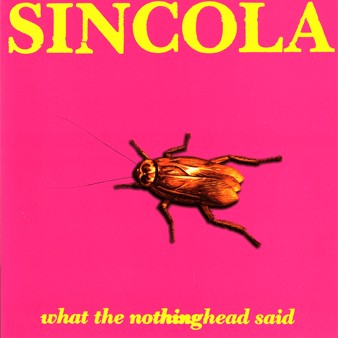 What the Nothinghead Said