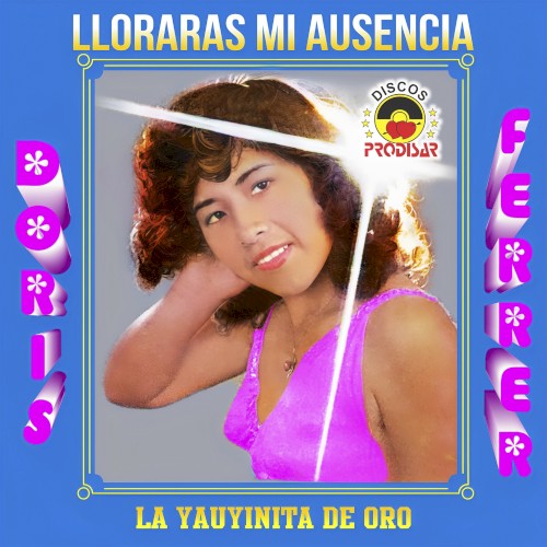 Llorarás Mi Ausencia