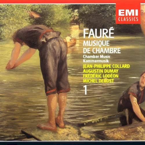 Faure: Musique de chambre, Vol. 1