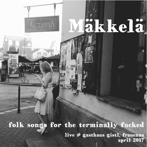 Folk Songs for the Terminally Fucked