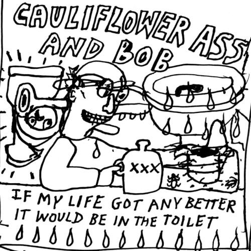 If My Life Got Any Better It Would Be in the Toilet