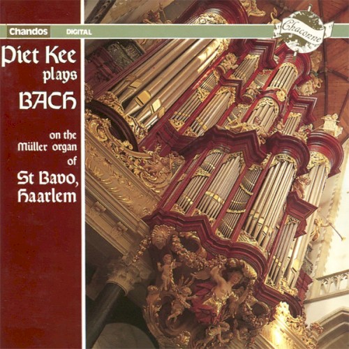 Piet Kee Plays Bach, Volume 1