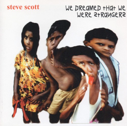 We Dreamed That We Were Strangers