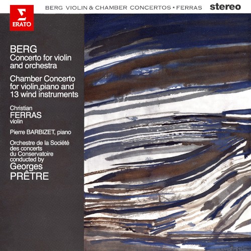 Concerto For Violin And Orchestra, "A La Mémoire D'Un Ange" / Chamber Concerto For Violin / Piano And 13 Wind Instruments