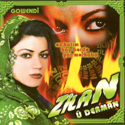 Gowendî Ez Hatım / Hoy Berde / Yar Merhaba