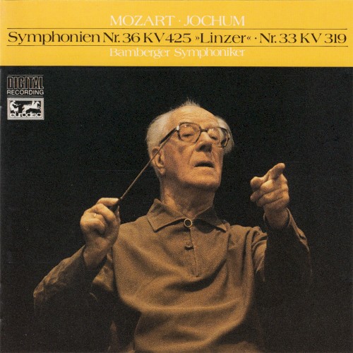 Symphonien Nr. 36, KV 425 »Linzer« / Nr. 33, KV 319