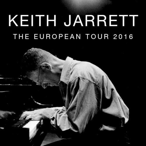 Keith Jarrett The European Tour 2016