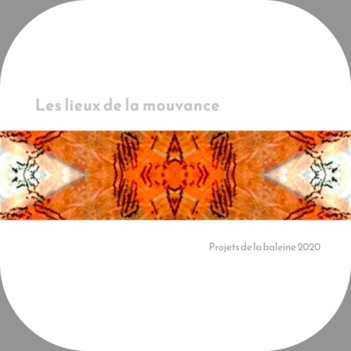 Les lieux de la mouvance