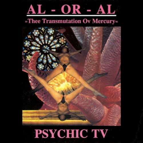 AL-OR-AL: Thee Transmutation Ov Mercury