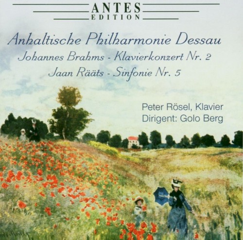 Brahms: Klavierkonzert Nr. 2 / Rääts: Sinfonie Nr. 5