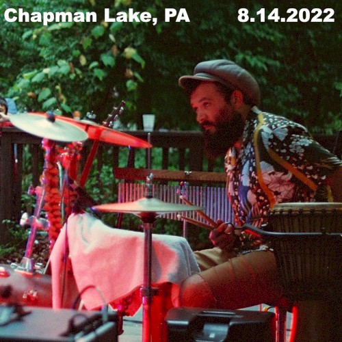 Live at Chapman Lake, PA – 8.14.22