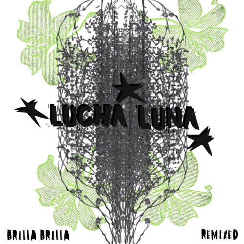 BRILLA BRILLA (REMIXED)