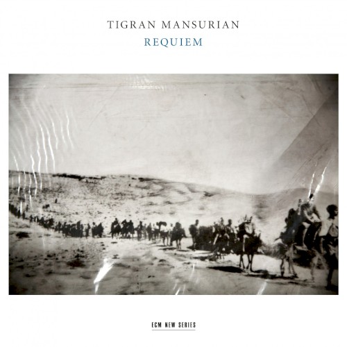 Tigran Mansurian: Requiem