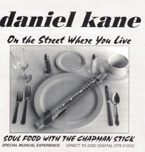 On the Street Where You Live - Soul Food with the Chapman Stick