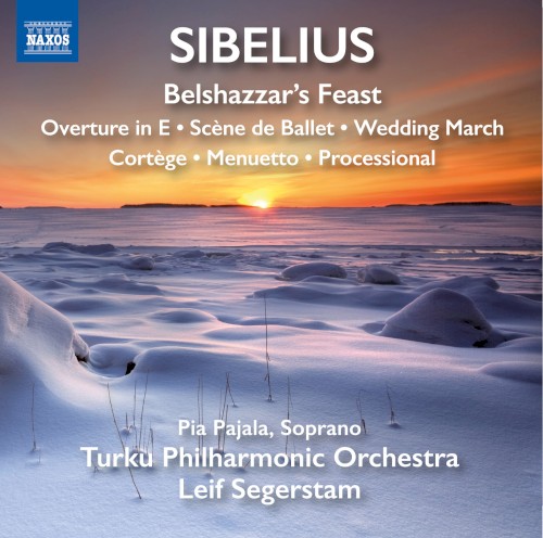 Belshazzar's Feast / Overture in E / Scéne de Ballet / Wedding March / Cortège / Menuetto / Processional