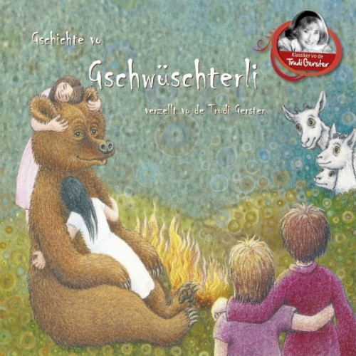 Gschichte vo Gschwüschterli