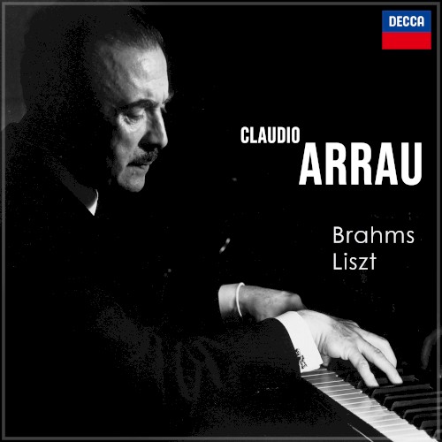 Arrau plays Brahms & Liszt