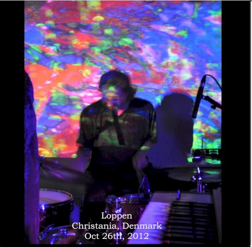 Live at Loppen, Christiania 10/26/12