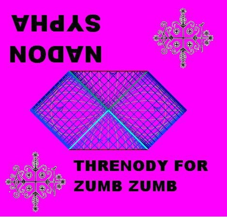 Threnody for Zumb Zumb