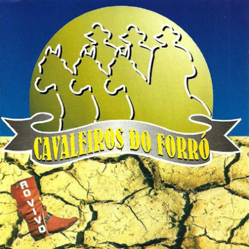 Cavaleiros do Forró (Botando Pressão), Volume 1