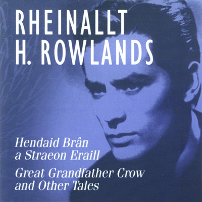 Hendaid Brân a Straeon Eraill