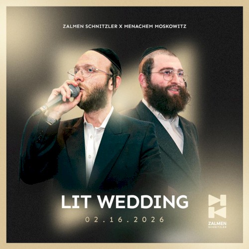 Lit Wedding (Menachem Moskowitz)