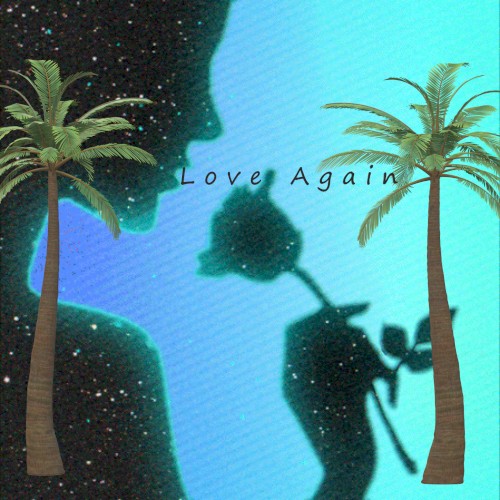 Love Again