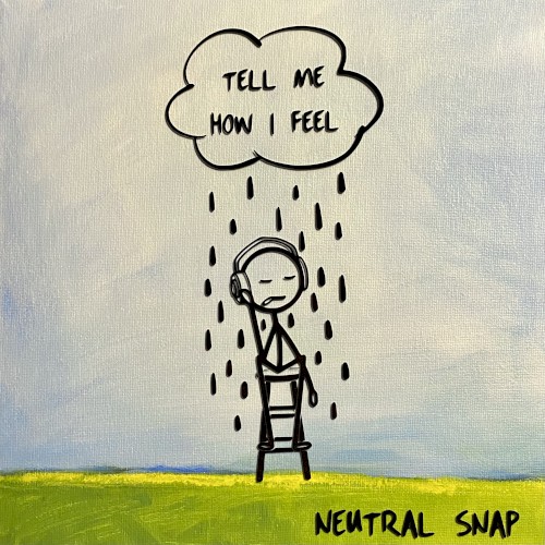 Tell Me How I Feel