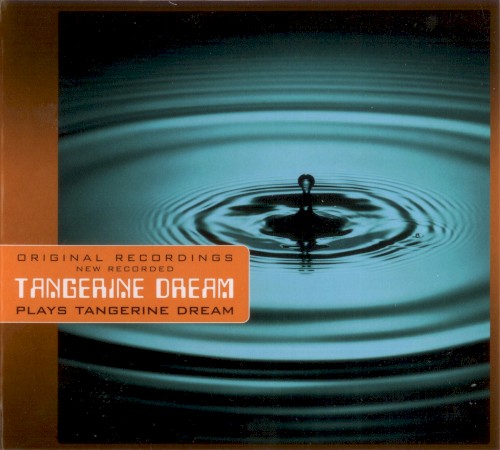 Tangerine Dream Plays Tangerine Dream
