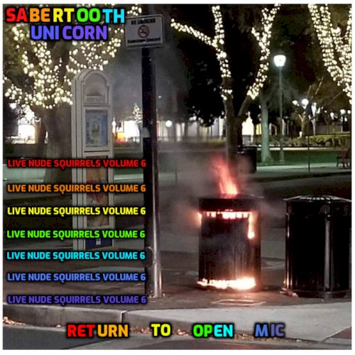 BANDCAMP EXCLUSIVE Live Nude Squirrels Volume 6 Return to Open Mic