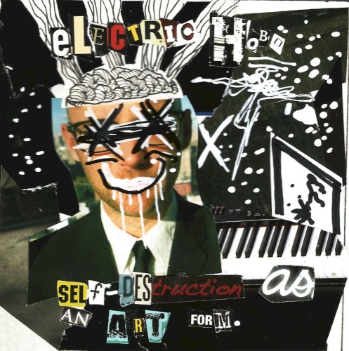 Self-Destruction as an Art Form